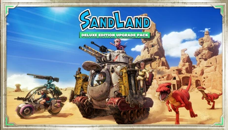 Купить SAND LAND - Deluxe Edition Upgrade Pack