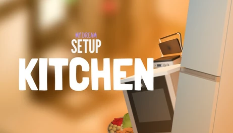 Купить My Dream Setup - Kitchen DLC