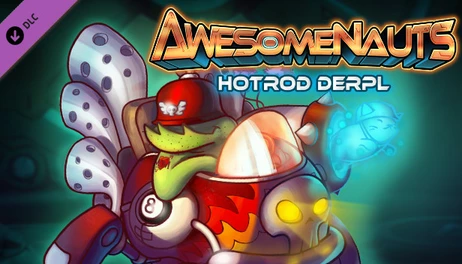 Купить Awesomenauts - Hot Rod Derpl Skin
