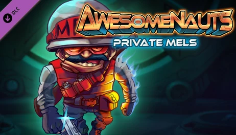 Купить Awesomenauts - Private Mels