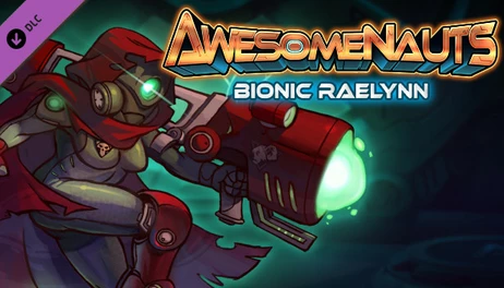 Купить Awesomenauts - Bionic Raelynn DLC