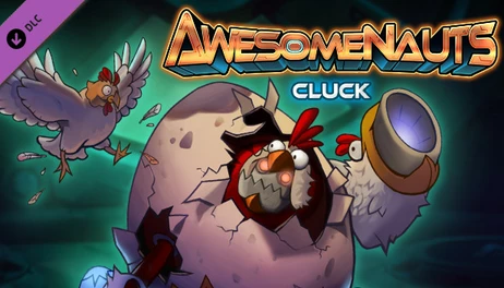 Купить Awesomenauts - Cluck