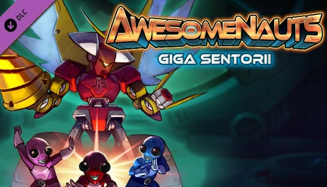 Купить Awesomenauts - Giga Sentorii Skin