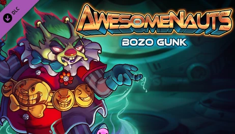 Купить Awesomenauts - Bozo Gunk Skin