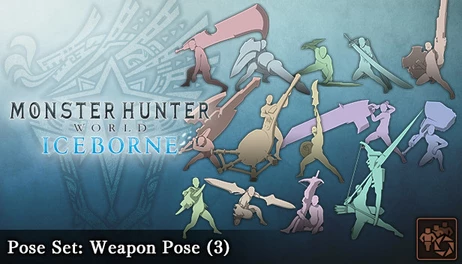 Купить Monster Hunter: World - Pose Set: Weapon Pose (3)