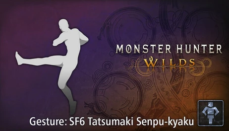 Купить Monster Hunter Wilds - Gesture: SF6 Tatsumaki Senpu-kyaku