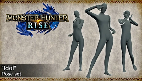Купить MONSTER HUNTER RISE - "Idol" pose set