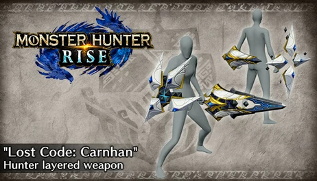 Купить Monster Hunter Rise - "Lost Code: Carnhan" Hunter layered weapon (Sword & Shield)
