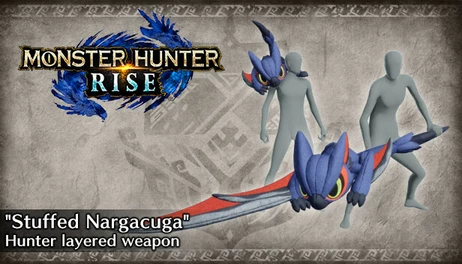 Купить Monster Hunter Rise - "Stuffed Nargacuga" Hunter layered weapon (Long Sword)