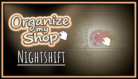 Купить Organize my Shop: Nightshift