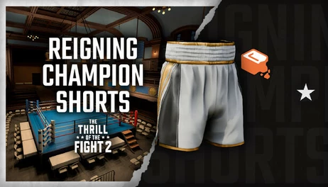 Купить The Thrill Of The Fight 2 - Reigning Champion Shorts