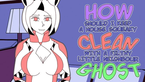 Купить How should I keep a house squeaky clean, with a filthy little neighbour ghost? - episode 1