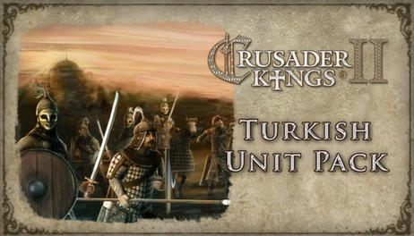 Купить Crusader Kings II: Turkish Unit Pack