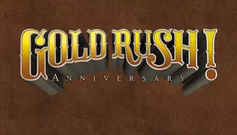 Gold Rush! Anniversary