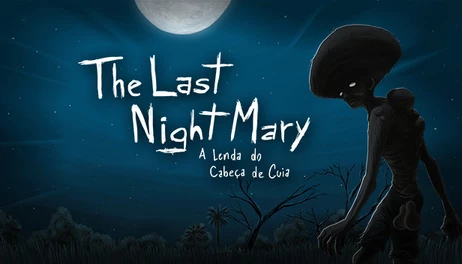 Купить The Last NightMary - A Lenda do Cabeça de Cuia