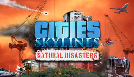Купить Cities: Skylines - Natural Disasters