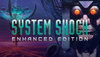 Купить System Shock: Enhanced Edition
