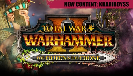 Купить Total War: WARHAMMER II - The Queen & The Crone