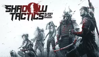 Shadow Tactics: Blades of the Shogun