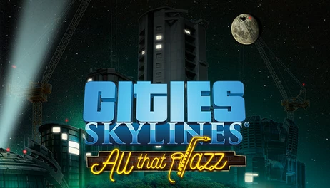 Купить Cities: Skylines - All That Jazz