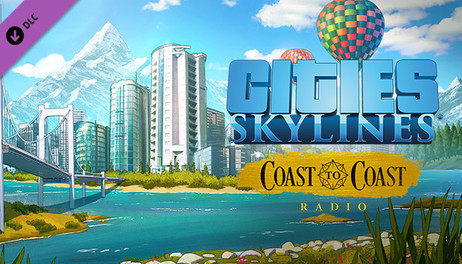 Купить Cities: Skylines - Coast to Coast Radio
