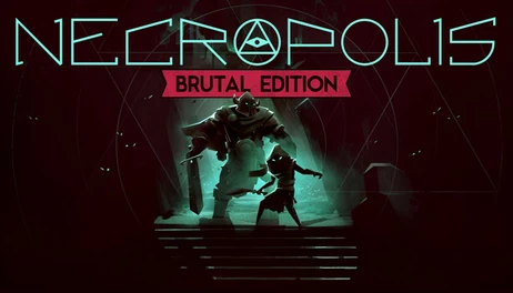 Купить NECROPOLIS: BRUTAL EDITION