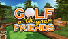 Купить Golf With Your Friends
