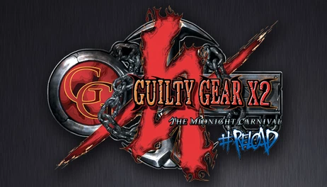 Купить GUILTY GEAR X2 #RELOAD