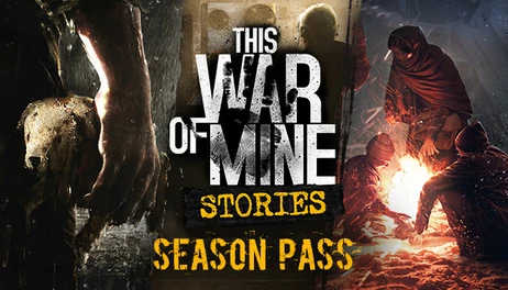 Купить This War of Mine: Stories - Season Pass