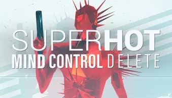 SUPERHOT: MIND CONTROL DELETE