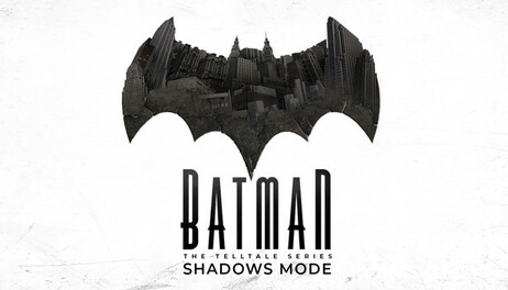 Купить Batman - The Telltale Series Shadows Mode