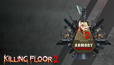 Купить Killing Floor 2 - Armory Season Pass