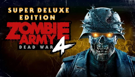 Купить Zombie Army 4: Dead War Super Deluxe Edition