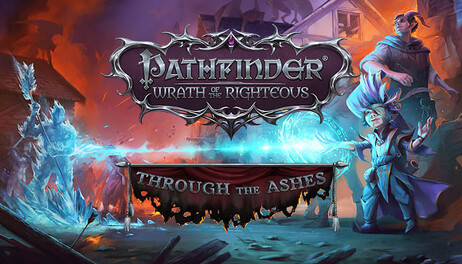 Купить Pathfinder: Wrath of the Righteous - Through the Ashes