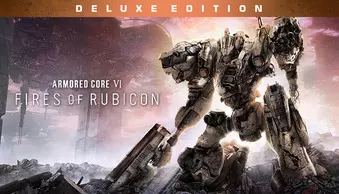 ARMORED CORE VI FIRES OF RUBICON Deluxe Edition