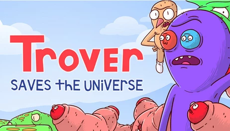 Купить Trover Saves the Universe