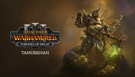 Купить Total War: WARHAMMER III - Tamurkhan – Thrones of Decay