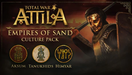 Купить Total War: ATTILA - Empires of Sand Culture Pack