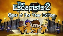 The Escapists 2 - Game of the Year Edition