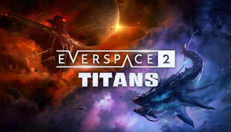 Купить EVERSPACE 2 - Titans