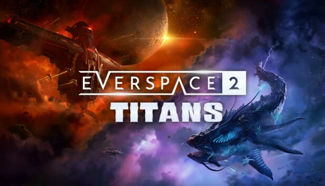 Купить EVERSPACE 2 - Titans