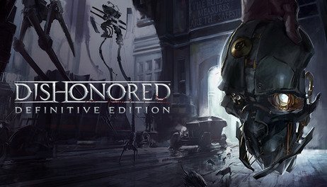 Купить Dishonored - Definitive Edition