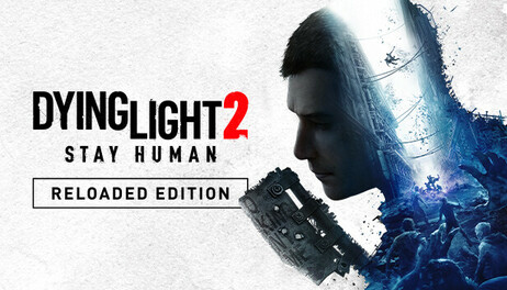 Купить Dying Light 2 Stay Human: Reloaded Edition