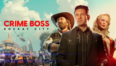 Купить Crime Boss: Rockay City