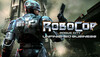 Купить RoboCop: Rogue City - Unfinished Business