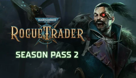 Купить Warhammer 40,000: Rogue Trader - Season Pass 2